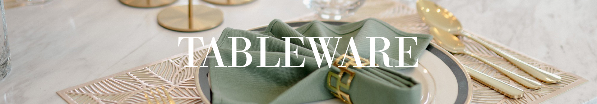 TABLEWARE